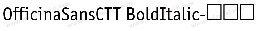 OfficinaSansCTT BoldItalic字体转换